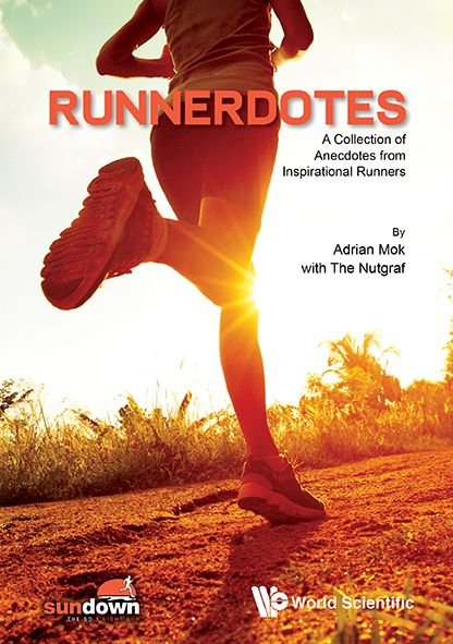 Cover for Mok, Adrian (Hivelocity Pte Ltd, S'pore) · Runnerdotes: A Collection Of Anecdotes From Inspirational Runners (Paperback Bog) (2017)