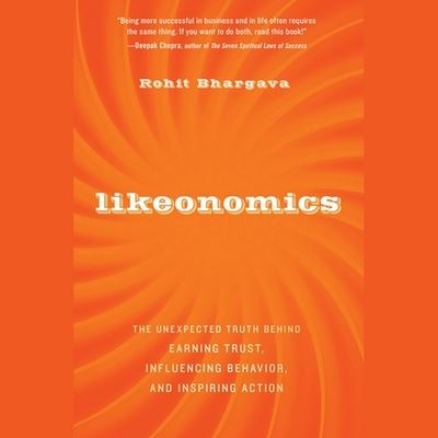 Likeonomics - Rohit Bhargava - Music - Gildan Media Corporation - 9798200543120 - July 20, 2020