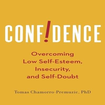 Cover for Tomas Chamorro-Premuzic · Confidence (CD) (2013)