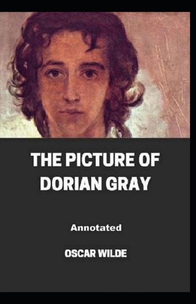 Cover for Oscar Wilde · The Picture of Dorian Gray Annotated (Paperback Book) (2021)