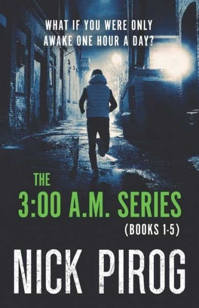 Cover for Nick Pirog · The 3: 00 a.m. Series (Books 1-5) - 3:00 A.M. (Pocketbok) (2021)