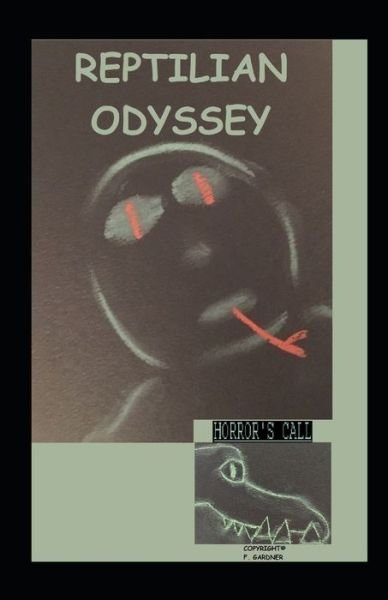 Cover for F Gardner · Reptilian Odyssey - Horror's Call (Paperback Book) (2021)