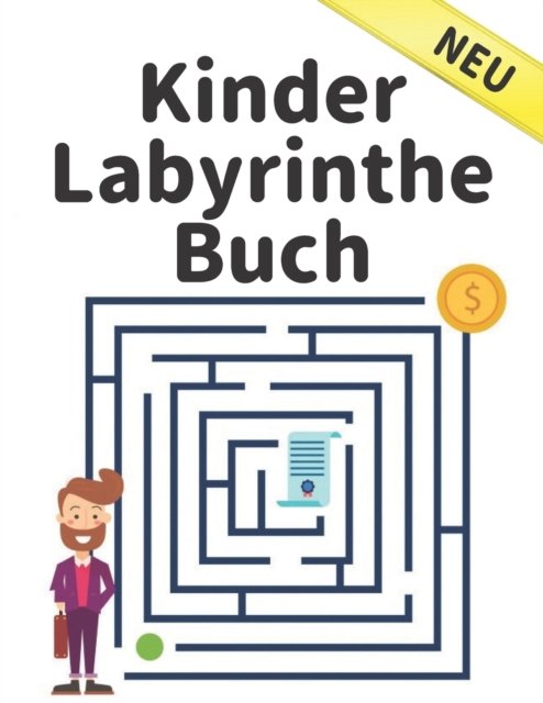 Cover for Qta World · Kinder Labyrinthe Buch Neu: Labyrinth Ratsel Aktivitatsbuch fur Kinder Jungen und Madchen Spass und einfach 100 herausfordernde Labyrinthe fur alle Altersgruppen (Paperback Bog) (2020)