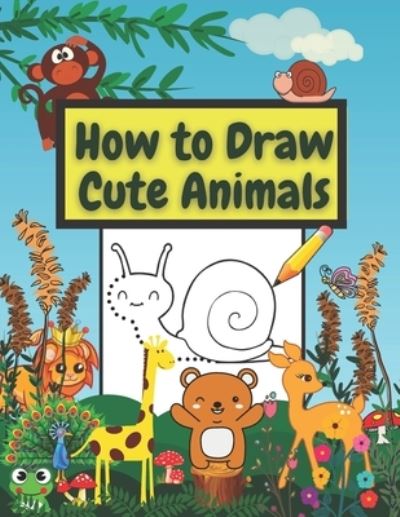 Cover for Adil Daisy · How to Draw Cute Animals (Paperback Book) (2020)