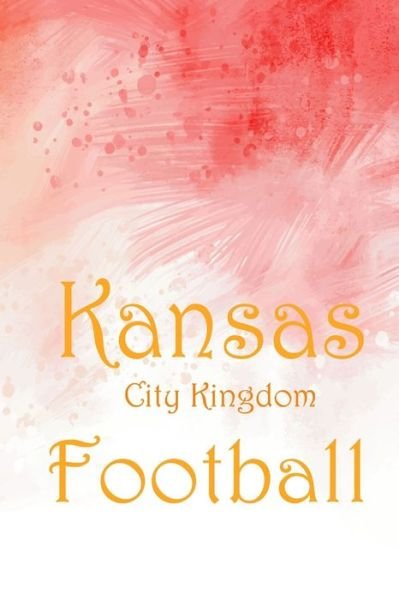 Cover for Football Jounal · Kansas City Kingdom Football jounal (Taschenbuch) (2020)