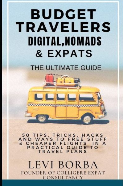 Cover for Levi Borba · Budget Travelers, Digital Nomads &amp; Expats (Paperback Book) (2020)