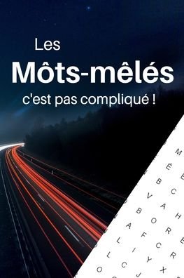 Cover for Pêle-Mêle Edition · Les mots-meles, c'est pas complique ! (Paperback Book) [Mêle edition] (2020)