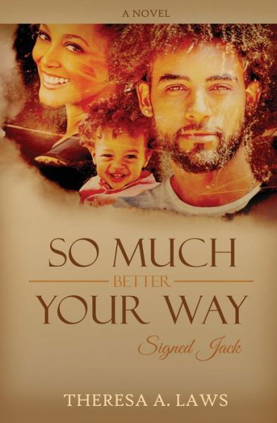 Cover for Theresa a Laws · So Much Better Your Way (Paperback Bog) (2020)