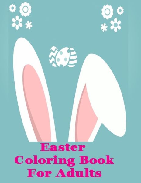 Cover for Full Nester Printables · Easter Adult Coloring Book (Paperback Book) (2021)