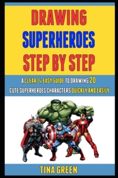 Cover for Roy Martin · Drawing Superheroes Step By Step (Paperback Book) (2021)