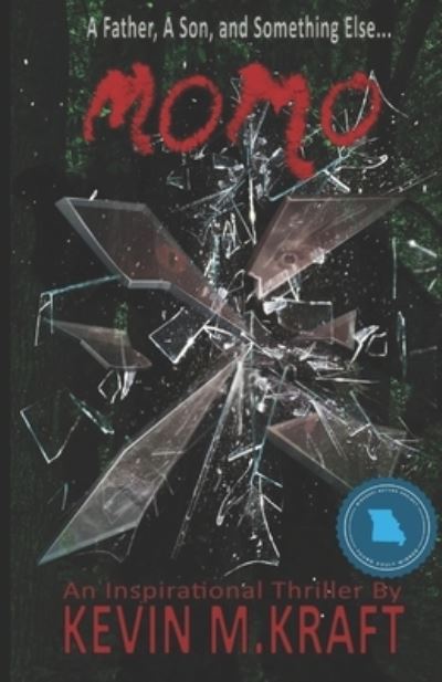 Cover for Kevin M Kraft · Momo: An Inspirational Thriller (Paperback Book) (2018)