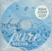 Cover for Pure Worship Refresh (CD) (2008)