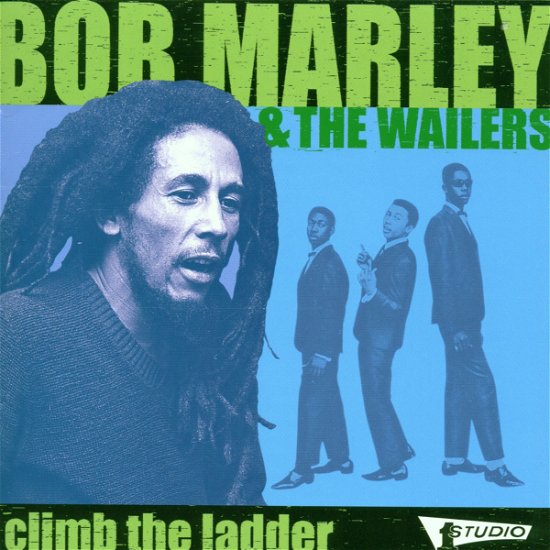 Cover for Bob Marley &amp; the Wailers · Climb The Ladder (CD) (1990)