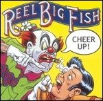 Cover for Reel Big Fish · Cheer Up! (CD) (2009)
