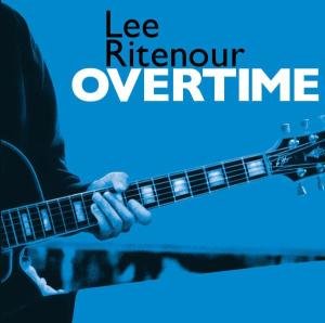 Cover for Ritenour Lee · Over Time (CD) (2011)