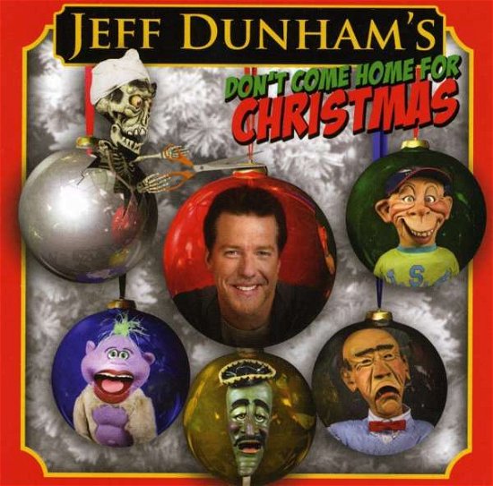 Cover for Jeff Dunham · Don't Come Home for Christmas (CD) (2008)