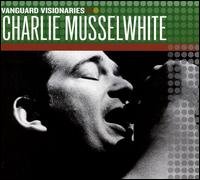 Cover for Charlie Musselwhite · Vanguard Visionaries (CD) (1990)