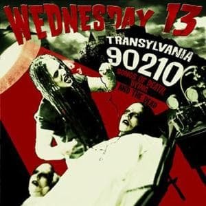 Cover for Wednesday 13 · Wednesday 13 - Transylvania 90210 (CD) (2005)