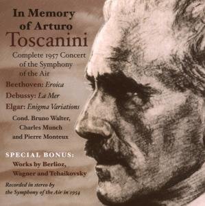 In Memory of Arturo Toscanini - Beethoven / Debussy / Symphony of Air / Toscanini - Musiikki - MUSIC & ARTS - 0017685120121 - tiistai 5. kesäkuuta 2007
