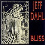 Bliss - Jeff Dahl - Musiikki - TRIPLEX - 0021075119121 - torstai 30. syyskuuta 1999