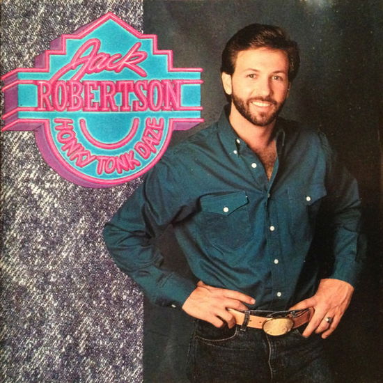 Cover for Jack Robertson · Honky Tonk Daze (CD) (2021)