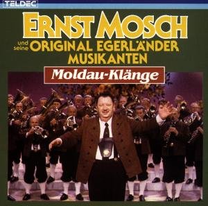 Cover for Mosch,ernst &amp; Orig. Egerlander · Moldauklaenge (CD) (2007)