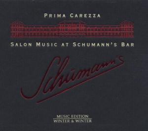 Cover for Prima Carezza · Salon Music At Schumann's (CD) (2005)