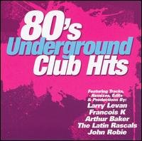 80's Underground Club - V/A - Musiikki - MOIST MUSIC - 0026656117121 - lauantai 30. kesäkuuta 1990