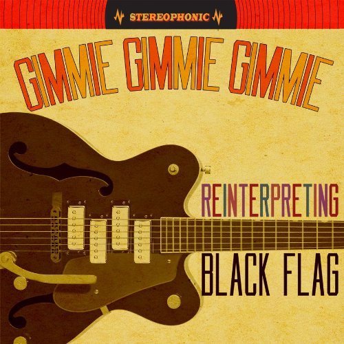 Cover for Black Flag · Gimmie Gimmie Gimmie: Reinterpreting Black Flag (12&quot;) [Tribute edition] (2010)