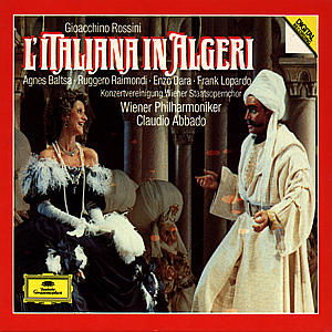 Italian Girl in Algiers - G. Rossini - Muzyka - DEUTSCHE GRAMMOPHON - 0028942733121 - 19 września 1989