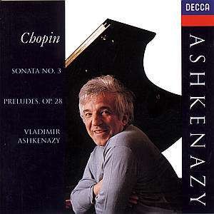 Cover for Vladimir Ashkenazy · Chopin: Piano Sonata No.3 / 24 Preludes (CD)