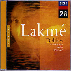 Delibes / Lakme - Ono Monte-carlo / Bonynge - Muziek - DECCA - 0028946074121 - 18 januari 1999