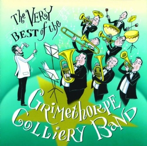 Cover for Grimethorpe Colliery Band · The Very Best Of The Grimethorpe Colliery Band (CD)