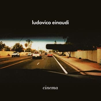 Cinema - Ludovico Einaudi - Musik - DECCA - 0028948559121 - 4 juni 2021