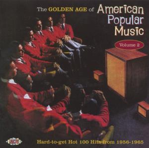 Golden Age Of American Popular Music 2 - Golden Age of American Popular Music / Various - Musik - ACE RECORDS - 0029667033121 - 27. oktober 2008