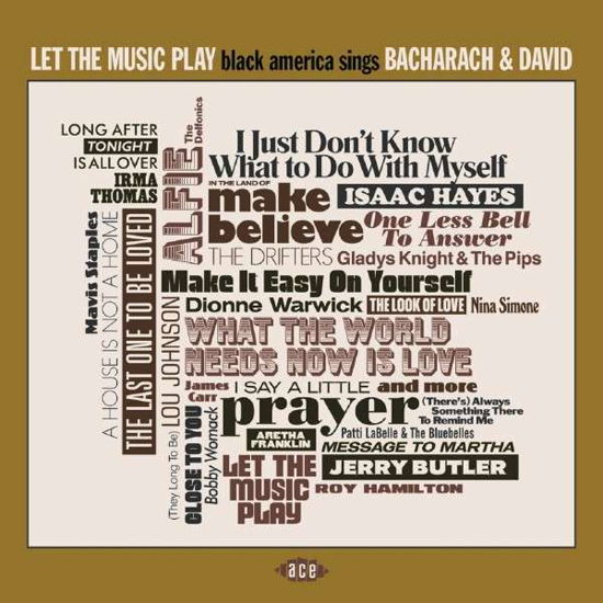 Cover for Let the Music Play: Black America Sings Bacharach · Let the Music Play - Black America Sings Bacharach &amp; David (CD) (2014)