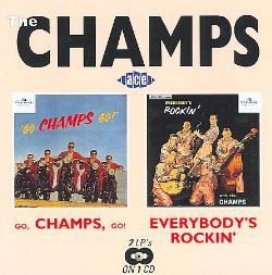 Cover for Champs · Go Champs Go/Everybody'S Rockin (CD) (2006)