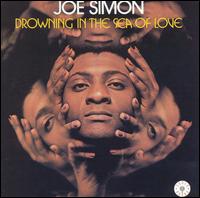 Drowning in the Sea of Love - Joe Simon - Musiikki - ACE RECORDS - 0029667372121 - maanantai 30. maaliskuuta 1992