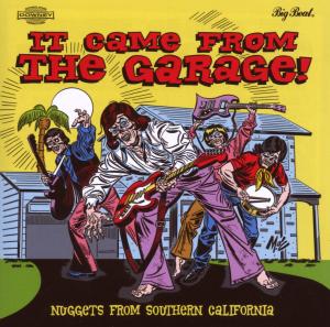 Cover for It Came from the Garage: Nuggets from / Various · It Came From The Garage (CD) (2007)