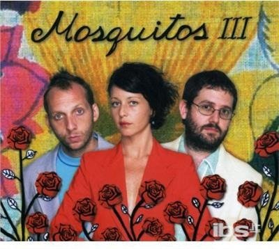 Cover for Mosquitos · Mosquitos III (CD) (2006)