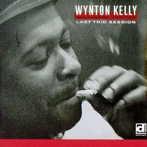 Cover for Wynton Kelly · Last Trio Session (CD) (1994)