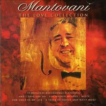 Cover for Mantovani &amp; His Orchestra · The Love Collection (CD) (2004)