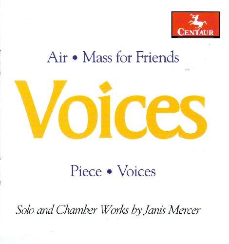 Voices: Solo & Chamber Works - Mercer / Robair / Schwungvoll Ensemble / Stoddard - Musiikki - CTR - 0044747295121 - tiistai 30. kesäkuuta 2009