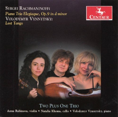 Two Plus One Trio - Rachmaninoff / Vynnytsky / Robinova / Khoma - Música - CTR - 0044747310121 - 27 de septiembre de 2011