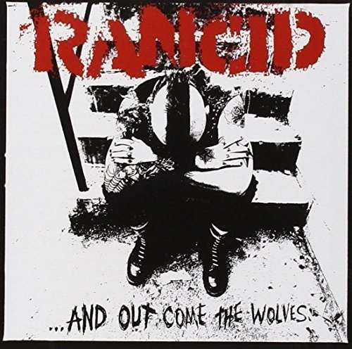 And out Come the Wolves - Rancid - Music - ALTERNATIVE / PUNK - 0045778744121 - January 22, 2016