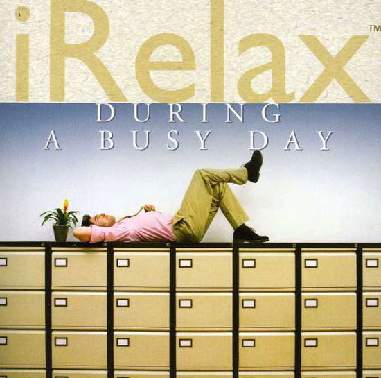 Cover for Irelax - During A Busy Day (CD) (2009)