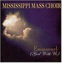 Emmanuel: God with Us - Mississippi Mass Choir - Music - Malaco Records - 0048021603121 - August 24, 1999