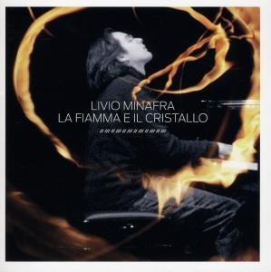 Cover for Livio Minafra · La Fiamma E Il Cristallo (CD) (2008)