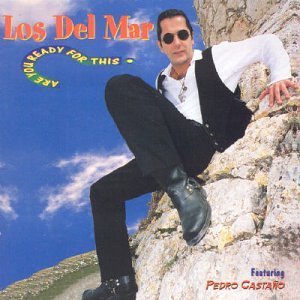 Cover for Los Del Mar · Are You Ready for This (CD) (2001)