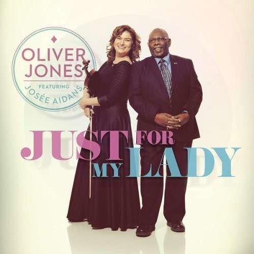 Cover for Oliver Jones · Just For My Lady (CD) [Digipak] (2013)